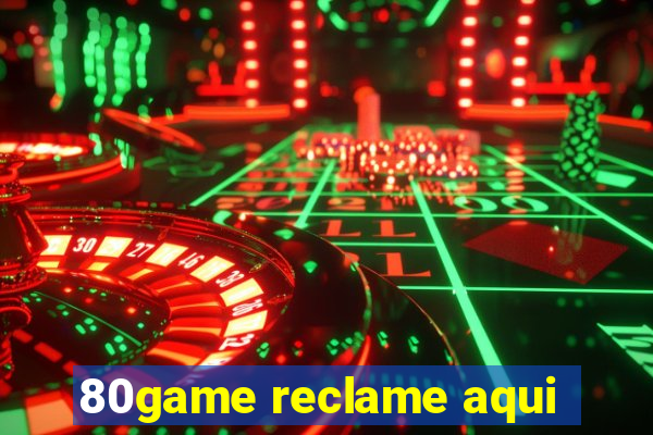 80game reclame aqui